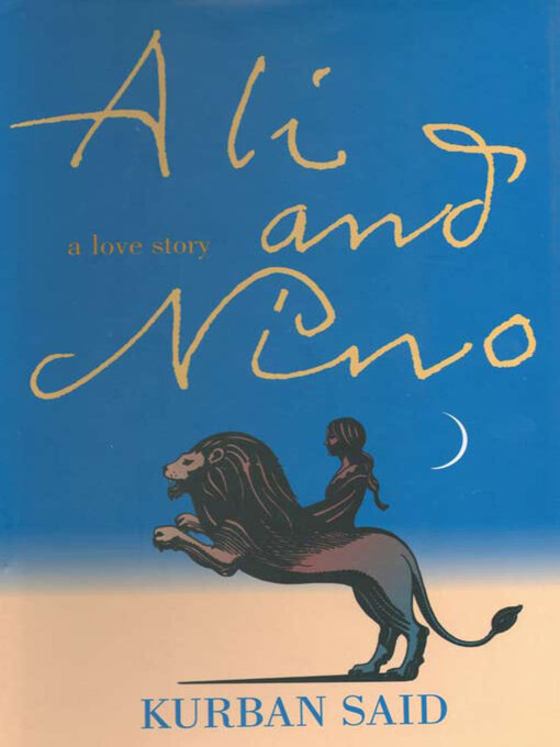 Title details for Ali and Nino by Kurban Said - Available
